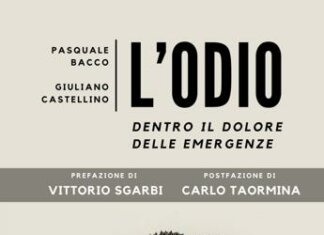 “L’odio. Dentro il dolore delle emergenze”: Un nuovo libro del leader di estrema destra Giuliano Castellino e del medico legale Pasquale Bacco, con il contributo di Vittorio Sgarbi e Carlo Taormina